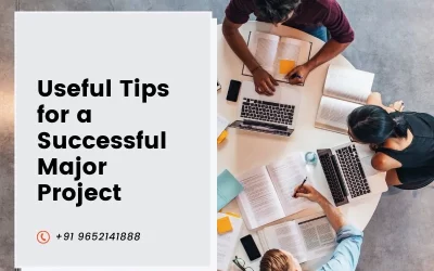 Useful Tips for a Successful Major Project